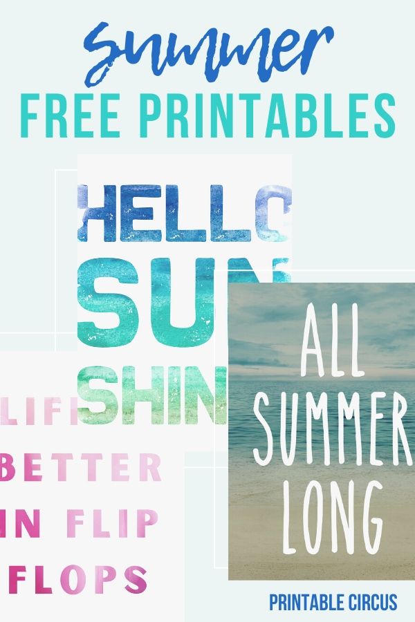summer sayings free printables - summer beach printables - summer quotes - "All Summer Long" - "Hello Sunshine" - "Life is Better in Flip Flops"